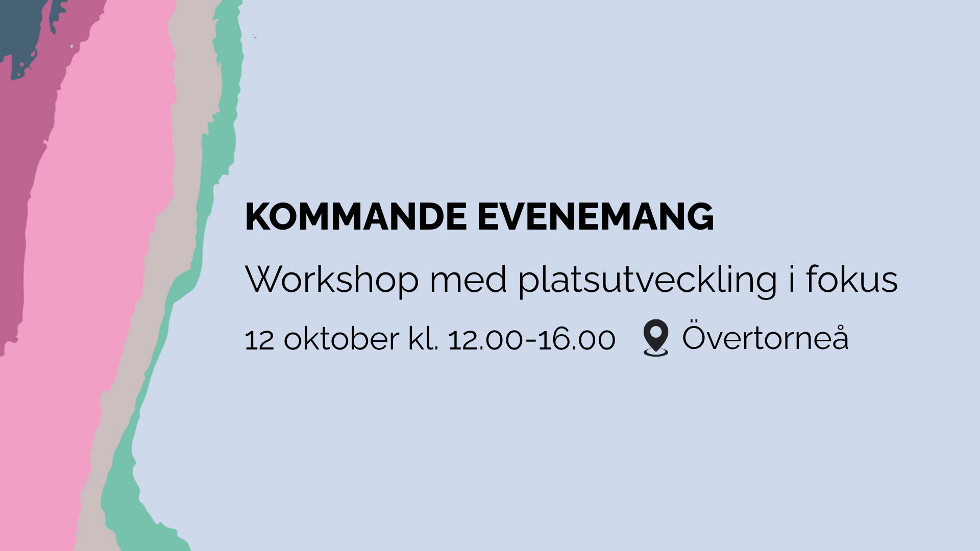wORKSHOP öVERTORNEÅ